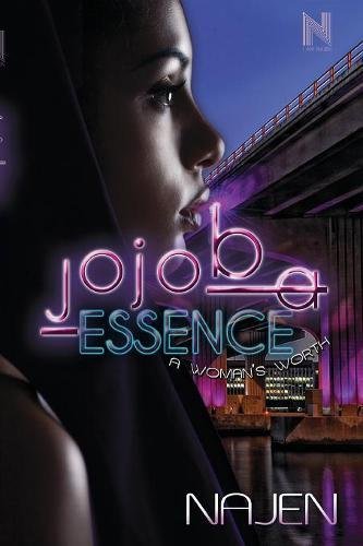 9780983777168: Jojoba Essence: A Woman's Worth