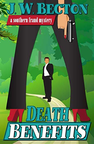 Beispielbild fr Death Benefits: A Southern Fraud Thriller (Volume 2) zum Verkauf von Revaluation Books