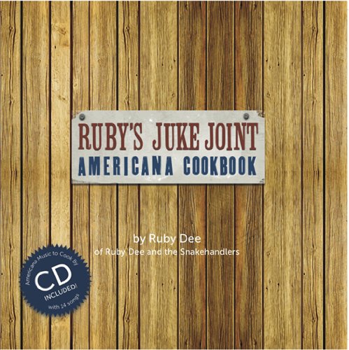 Stock image for Ruby's Juke Joint Americana Cookbook for sale by Wonder Book