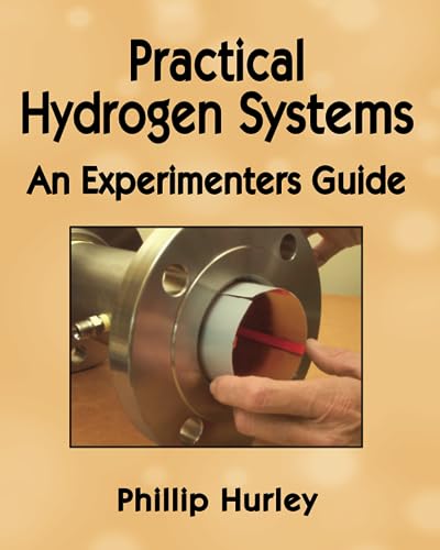 Beispielbild fr Practical Hydrogen Systems: An Experimenters Guide zum Verkauf von Omega