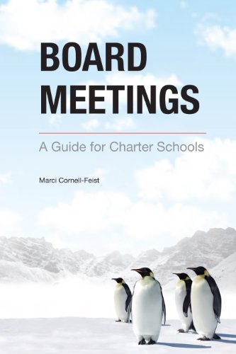 Stock image for Board Meetings: A Guide for Charter Schools for sale by More Than Words