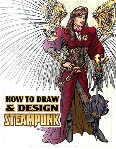 9780983793458: How to Draw & Design Steampunk Supersize