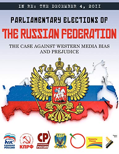 9780983796503: In RE: The December 4, 2011 Parliamentary Elections of the Russian Federation