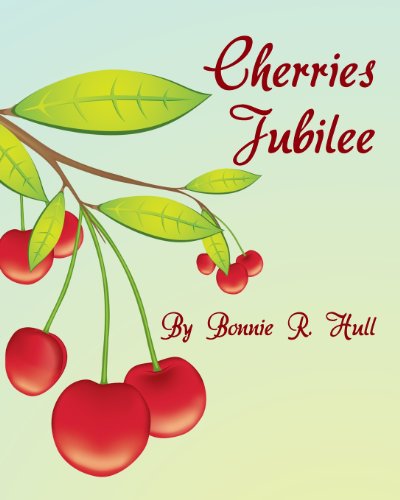 Stock image for Cherries Jubilee for sale by Wonder Book
