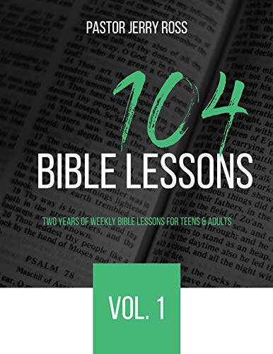 Stock image for 104 Bible Lessons for Teens and Adults, Vol. 1 for sale by ThriftBooks-Dallas