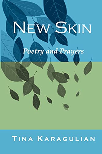 Imagen de archivo de New Skin: Poetry and Prayers a la venta por Lucky's Textbooks