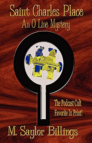 Stock image for Saint Charles Place: An O Line Mystery (Volume 1) for sale by Ergodebooks