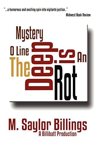 Stock image for The Rot is Deep: An O Line Mystery: The O Line Mysteries for sale by Ergodebooks