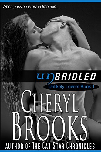 9780983808169: Unbridled (Unlikely Lovers)