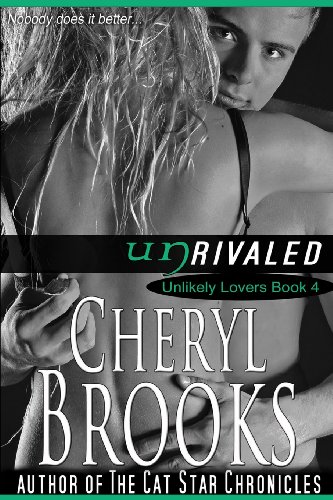 Stock image for Unrivaled (Unlikely Lovers) for sale by California Books