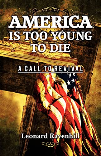 9780983810537: America Is Too Young To Die