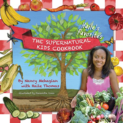 Stock image for The Supernatural Kids Cookbook - Haile's Favorites for sale by SecondSale