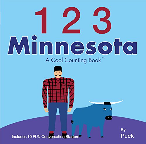 Beispielbild fr 123 Minnesota : A Cool Counting Book zum Verkauf von Better World Books