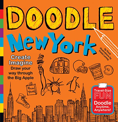 Imagen de archivo de Doodle New York: Create. Imagine. Draw Your Way Through the Big Apple (Doodle Books) a la venta por Decluttr