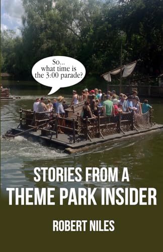 Beispielbild fr Stories from a Theme Park Insider zum Verkauf von ThriftBooks-Dallas