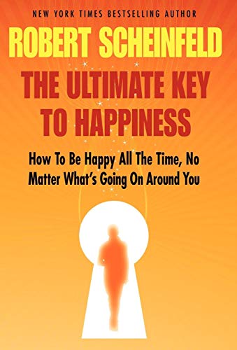 Stock image for The Ultimate Key to Happiness for sale by Better World Books