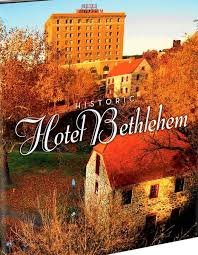Beispielbild fr Historic Hotel Bethlehem zum Verkauf von Front Cover Books