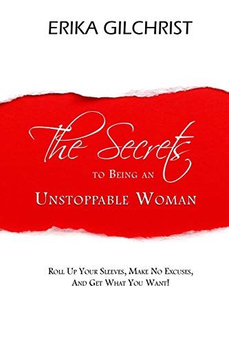 Imagen de archivo de The Secrets to Being an Unstoppable Woman a la venta por SecondSale