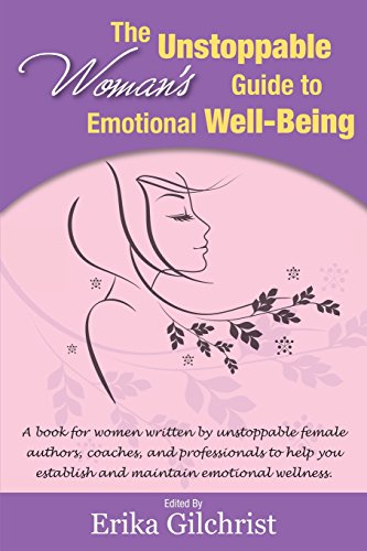 Stock image for The Unstoppable Woman's Guide to Emotional Well-Being for sale by Ammareal