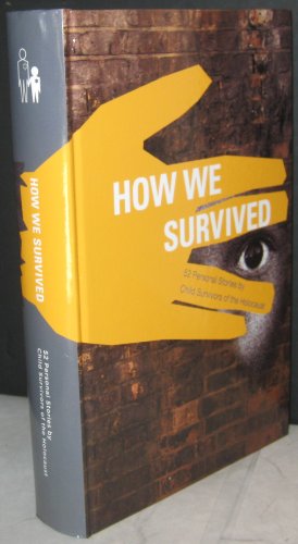 Stock image for How We Survived: 52 Personal Stories by Child Survivors of the Holocaust [Hardcover] [Jan 01, 2011] Marie Kaufman; Michael Berenbaum and Dr. Sarah Moscovitz for sale by Kell's Books