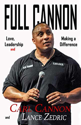 Stock image for Full Cannon : Love, Leadership and Making a Difference for sale by Better World Books