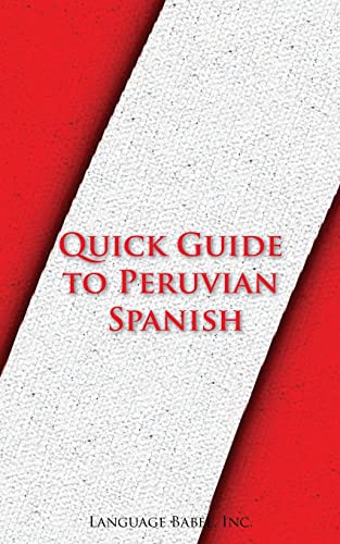 Stock image for Quick Guide to Peruvian Spanish (Spanish Vocabulary Quick Guides) for sale by WorldofBooks