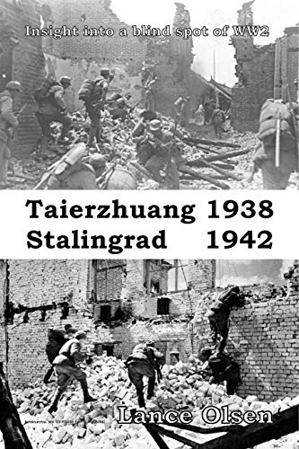 Stock image for Taierzhuang 1938 - Stalingrad 1942 for sale by ThriftBooks-Dallas