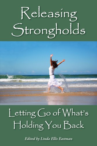 Stock image for Releasing Strongholds: Letting Go of Whats Holding You Back for sale by Blue Vase Books
