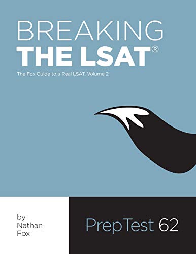 9780983850519: Breaking the LSAT: The Fox Test Prep Guide to a Real LSAT, Volume 2