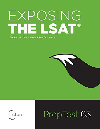 Stock image for Exposing The LSAT: The Fox Guide to a Real LSAT, Volume 3: The Fox Test Prep Guide to a Real LSAT for sale by Goodwill Books