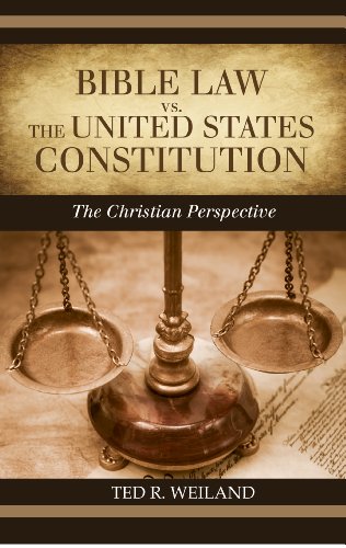 Beispielbild fr Bible Law vs. the United States Constitution: The Christian Perspective zum Verkauf von SecondSale