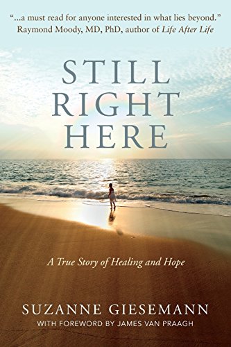 Beispielbild fr Still Right Here: A True Story of Healing and Hope zum Verkauf von AwesomeBooks