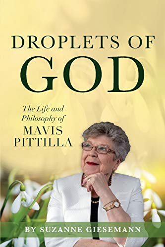 Beispielbild fr Droplets of God: The Life and Philosophy of Mavis Pittilla zum Verkauf von WorldofBooks