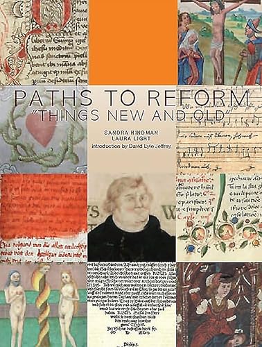 Stock image for Paths to Reform: Things New and Old' (Les Enluminures) for sale by Academybookshop