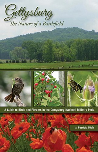 Imagen de archivo de Gettysburg: The Nature of a Battlefield: A Guide to Birds and Flowers in the Gettysburg National Military Park a la venta por Half Price Books Inc.