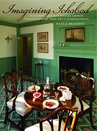 Immagine stock per Imagining Ichabod: My Journey into 18th-Century America Through History, Food, and a Georgian House