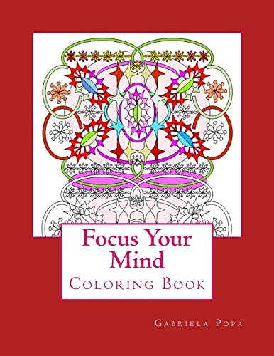 Stock image for Focus Your Mind: Coloring Book for sale by THE SAINT BOOKSTORE