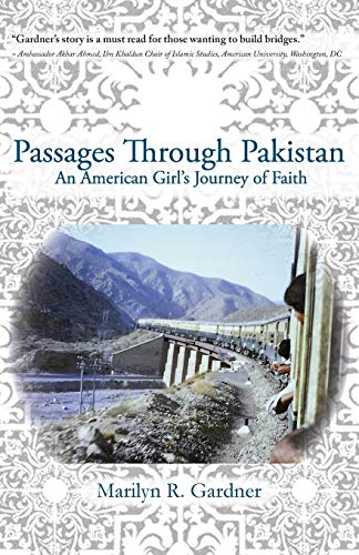 Stock image for Passages Through Pakistan: An American Girl's Journey of Faith for sale by Lucky's Textbooks