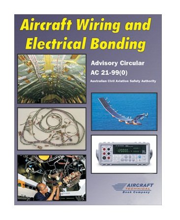 9780983865803: Aircraft Wiring and Electrical Bonding