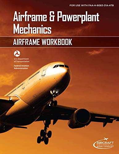 Imagen de archivo de Airframe & Powerplant Mechanics : Airframe Workbook a la venta por Mahler Books