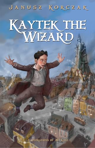 Beispielbild fr Kaytek the Wizard zum Verkauf von Better World Books