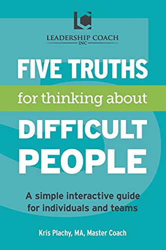 Beispielbild fr 5 Truths for Thinking About Difficult People zum Verkauf von SecondSale