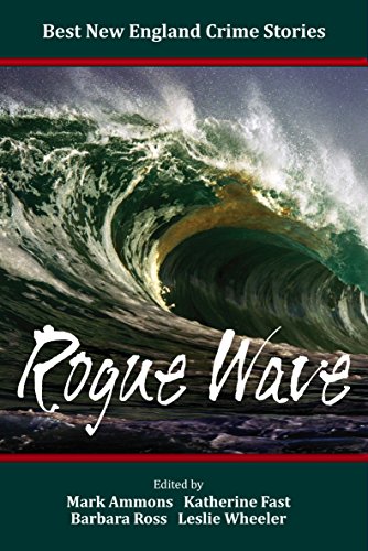 Stock image for Best New England Crime Stories 2015: Rogue Wave for sale by ThriftBooks-Dallas