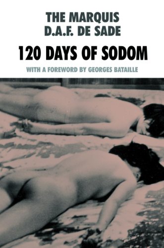 Stock image for 120 Days of Sodom [Paperback] De Sade, Donatien Alphonse Francois and Bataille, Georges for sale by Lakeside Books