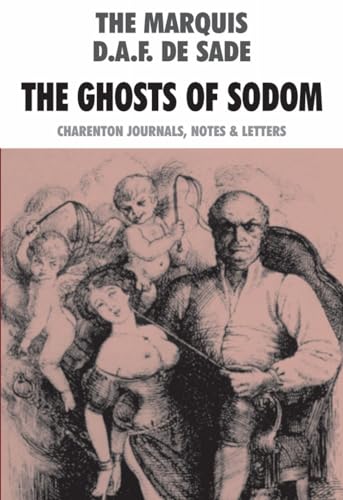 Beispielbild fr Ghosts of Sodom, The Charenton Journals, Notes Letters zum Verkauf von PBShop.store US