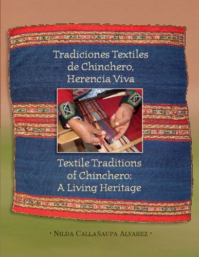 9780983886013: Tradiciones textiles de chinchero, herencia viva / Textile Traditions of Chinchero, A Living Heritage