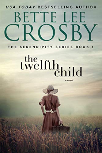Stock image for The Twelfth Child (The Serendipity Series) for sale by Once Upon A Time Books