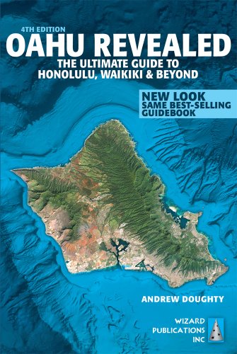 Stock image for Oahu Revealed: The Ultimate Guide to Honolulu, Waikiki & Beyond (Oahu Revisited) for sale by SecondSale