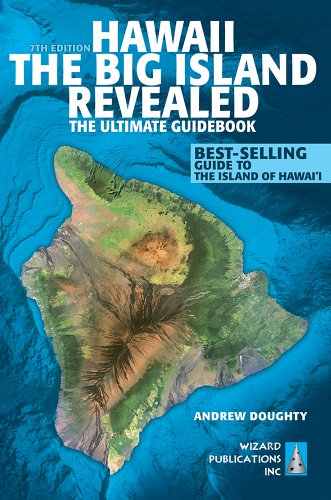 Beispielbild fr Hawaii The Big Island Revealed: The Ultimate Guidebook zum Verkauf von Your Online Bookstore