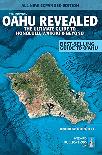 9780983888789: Oahu Revealed: The Ultimate Guide to Honolulu, Waikiki & Beyond [Idioma Ingls]